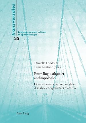 Read more about the article Entre linguistique et anthropologie: Observations de terrain, modèles d’analyse et expériences d’écriture